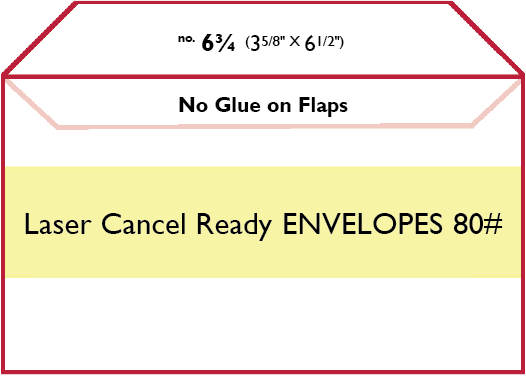 LASER SAFE FLAP ENVELOPES no glue on flaps 80lb 6 3/4" (3 5/8" x 6 1/2")